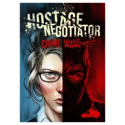 Hostage Negotiator: Crime Wave